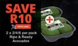 2 x 2/4/6 per pack Ripe & Ready Avocados