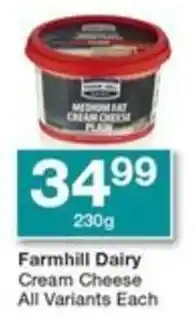 Checkers Hyper Farmhill Dairy Cream Cheese All Variants Each offer