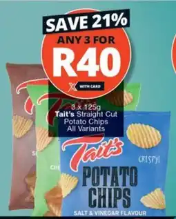 Checkers Hyper 3 x 125g Tait's Straight Cut Potato Chips All Variants offer