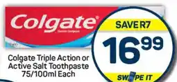 Colgate Triple Action or Active Salt Toothpaste 75/100ml Each
