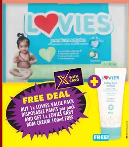 Shoprite BUY 1x LOVIES VALUE PACK DISPOSABLE PANTS per pack AND GET 1x LOVIES BABY BUM CREAM 100ml FREE offer