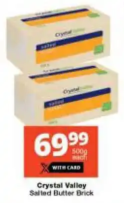 Checkers Crystal Valley Salted Butter Brick offer