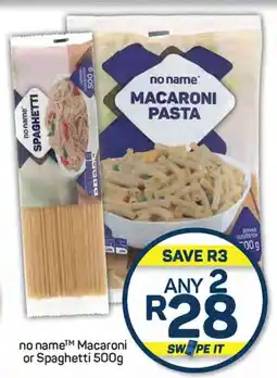 no name Macaroni or Spaghetti 500g