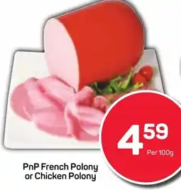 Pick n Pay PnP French Polony or Chicken Polony offer