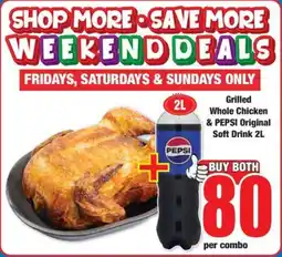 Boxer Grilled Whole Chicken & PEPSI Original Soft Drink 2L offer