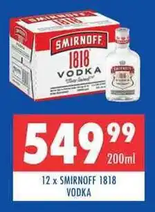 Ultra Liquors 12 x SMIRNOFF 1818 VODKA offer
