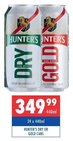 HUNTER'S DRY OR GOLD CANS