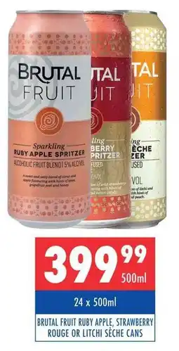 Ultra Liquors BRUTAL FRUIT RUBY APPLE, STRAWBERRY ROUGE OR LITCHI SÈCHE CANS offer