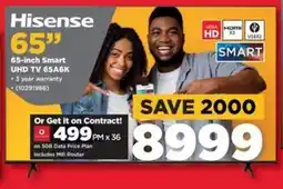 HiFi Corp Hisense 65-inch Smart UHD TV 65A6K offer
