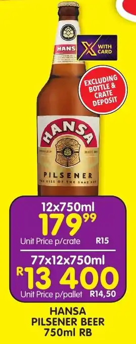 Shoprite Liquor HANSA PILSENER BEER 750ml RB offer