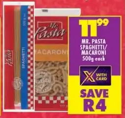 Shoprite MR. PASTA SPAGHETTI/ MACARONI 500g each offer