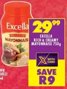 Shoprite EXCELLA RICH & CREAMY MAYONNAISE 750g offer