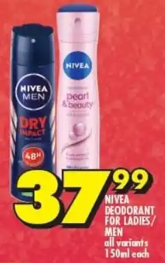 Shoprite NIVEA DEODORANT FOR LADIES/ MEN all variants 150ml each offer