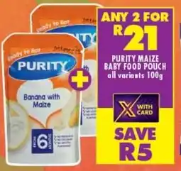 Shoprite PURITY MAIZE BABY FOOD POUCH all variants 100g offer