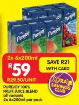 Shoprite PUREJOY 100% FRUIT JUICE BLEND all variants 2x 6x200ml per pack offer