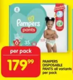 Shoprite PAMPERS DISPOSABLE PANTS all variants per pack offer
