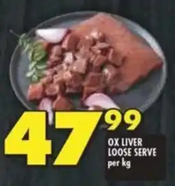 Shoprite OX LIVER LOOSE SERVE per kg offer