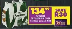 Shoprite SAVANNA DRY PREMIUM CIDER 6x500ml per pack NRB offer