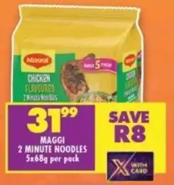 Shoprite MAGGI 2 MINUTE NOODLES 5x68g per pack offer