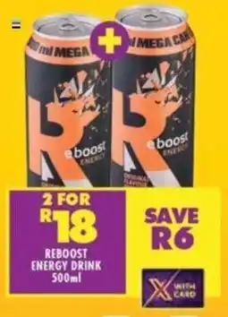 Shoprite REBOOST ENERGY DRINK 500ml offer