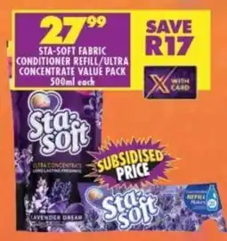 Shoprite STA-SOFT FABRIC CONDITIONER REFILL/ULTRA CONCENTRATE VALUE PACK 500ml each offer