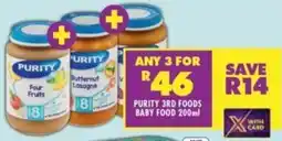 Shoprite PURITY 3RD FOODS BABY FOOD 200ml offer
