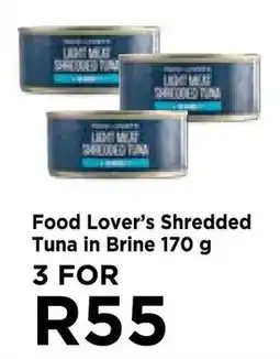 Food Lover's Market Food Lover's Shredded Tuna in Brine 170g offer