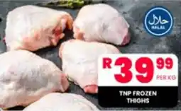 Take 'n Pay TNP FROZEN THIGHS offer