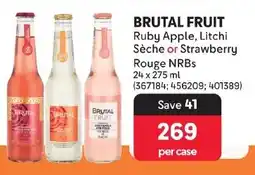 Makro BRUTAL FRUIT Ruby Apple, Litchi Sèche or Strawberry Rouge NRBs offer