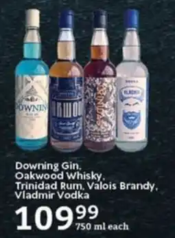 Oxford Freshmarket Downing Gin, Oakwood Whisky, Trinidad Rum, Valois Brandy, Vladmir Vodka offer