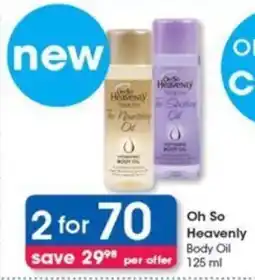 Clicks Oh So Heavenly Body Oil offer