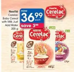 Clicks Nestlé Cerelac Baby Cereal with Milk Just Add Water offer