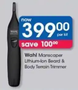 Clicks Wahl Manscaper Lithium-Ion Beard & Body Terrain Trimmer offer