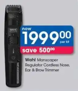 Clicks Wahl Manscaper Regulator Cordless Nose, Ear & Brow Trimmer offer