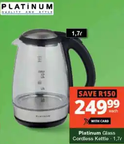 Checkers Hyper Platinum Glass Cordless Kettle offer