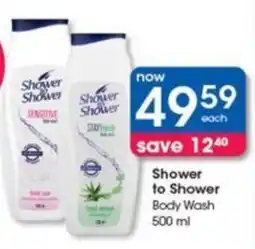 Clicks Shower to Shower Body Wash 500 ml offer