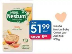 Clicks Nestum Baby Cereal Just Add Milk 500 g offer