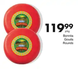 Save Hyper Bonnita Gouda Rounds offer