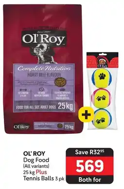 Makro OL' ROY Dog Food (All variants) 25 kg Plus Tennis Balls 3 pk offer