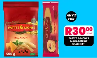 Take 'n Pay FATTI'S & MONI'S MACARONI OR SPAGHETTI offer