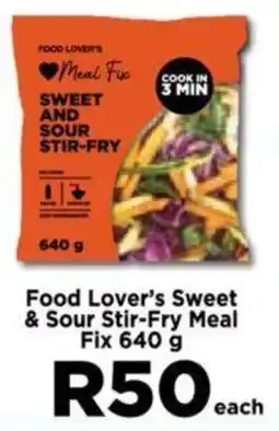 Food Lover's Market Food Lover's Sweet & Sour Stir-Fry Meal Fix 640 g offer