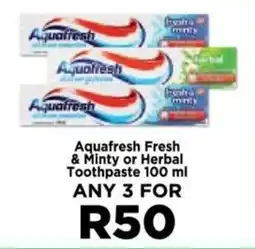 Food Lover's Market Aquafresh Fresh & Minty or Herbal Toothpaste 100 ml offer