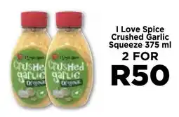 Food Lover's Market I Love Spice Crushed Garlic Squeeze 375 ml offer