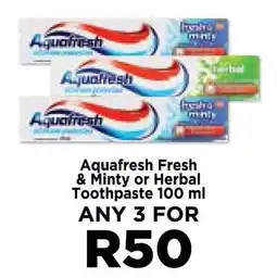 Food Lover's Market Aquafresh Fresh & Minty or Herbal Toothpaste 100 ml offer