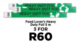 Food Lover's Market Food Lover's Heavy Duty Foil 5 m offer