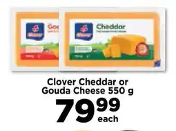 Food Lover's Market Clover Cheddar or Gouda Cheese 550 g offer