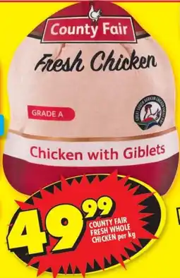 Shoprite COUNTY FAIR FRESH WHOLE CHICKEN per kg offer