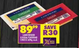 Shoprite LANCEWOOD GOUDA/CHEDDAR CHEESE 600g each offer
