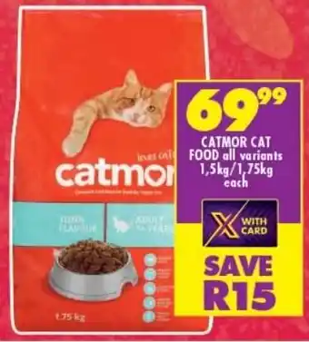 Shoprite CATMOR CAT FOOD all variants 1,5kg/1,75kg each offer