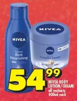 Shoprite NIVEA BODY LOTION/CREAM all variants 400ml each offer